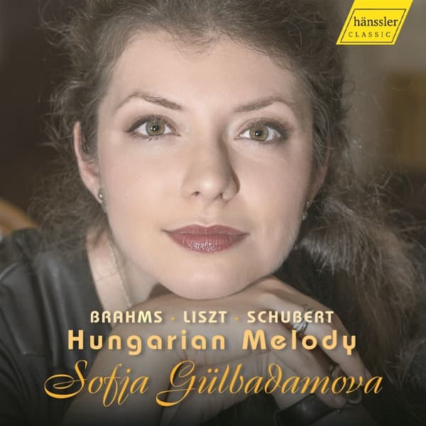 Sofja Gülbadamova - Brahms: Hungarian Melody (CD)