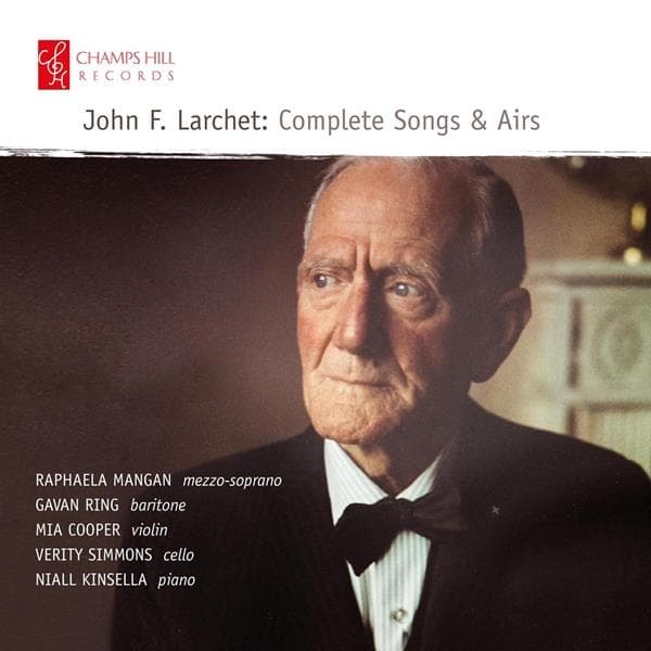 Niall Kinsella, Raphaela Mangan, Gavan Ring, Mia Cooper, Verity Simmons - John F. Larchet - Complete Songs & Airs (CD)