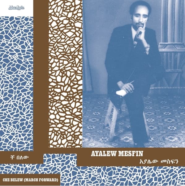 Ayalew Mesfin - Che Belew (March Forward) (LP) (Limited Edition)