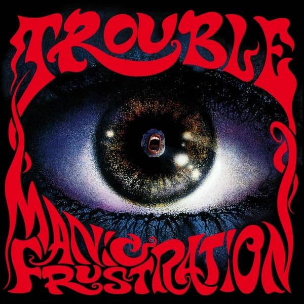 Trouble - Manic Frustration (CD) (Remastered)