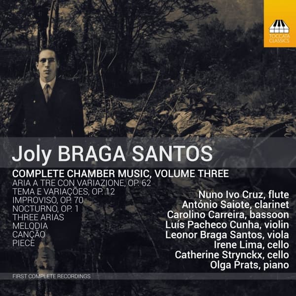 Nuno Ivo Cruz, António Saiote, Carolino Carreira, Luis Pacheco Cunha, Leonor Braga Santos, Irene Lima, Catherine Strynckx, Olga Prats - Santos: Complete Chamber Music, Volume Three (CD)