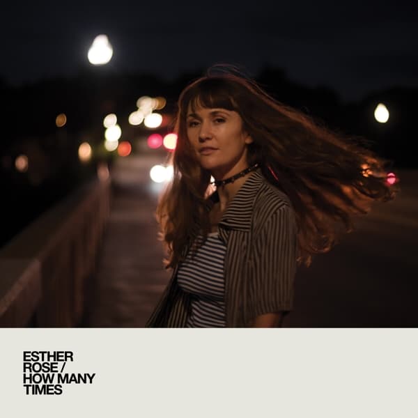 Esther Rose - How Many Times (LP) (Coloured Vinyl)