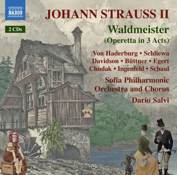 Martina Bortolotti Von Haderburg, Andrea Chudak, Sofia Philharmonic Orchestra and Chorus, Dario Salvi - Straus II: Waldmeister (2 CD)