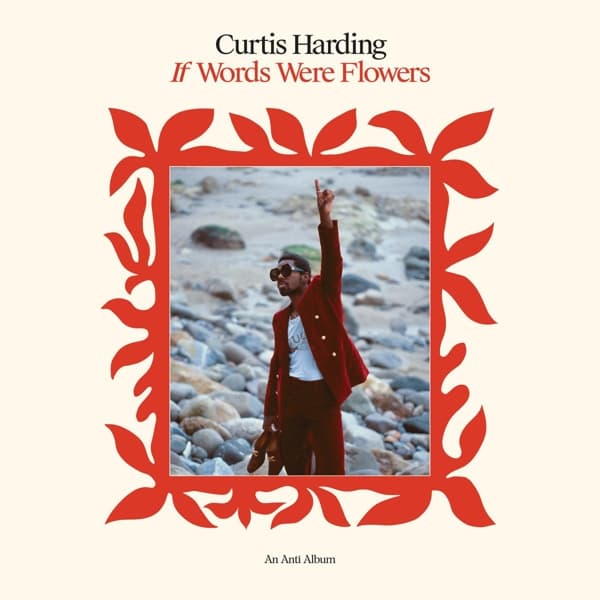 Curtis Harding - If Words Were Flowers (LP) (Limited Edition) (Coloured Vinyl)