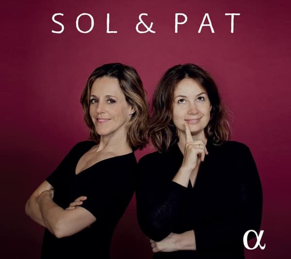 Sol Gabetta & Patricia Kopatchinskaja - Sol & Pat (CD)
