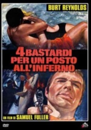 Samuel Fuller - Quattro Bastardi Per Un Posto All`infern