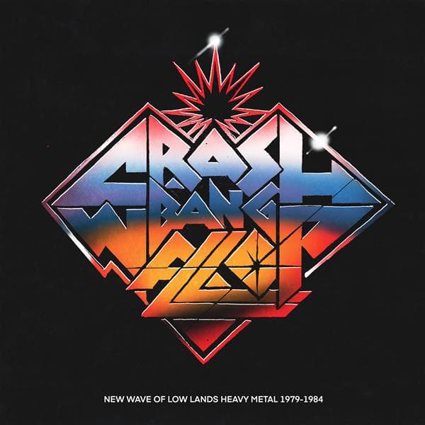Various Artists - Crash! Bang! Wallop! (New Wave Of Low Lands Heavy Metal 1979-1984) (2 LP) (Limited Edition)