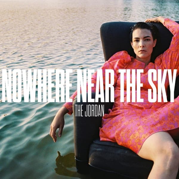 Jordan - Nowhere Near The Sky (LP) (Coloured Vinyl)