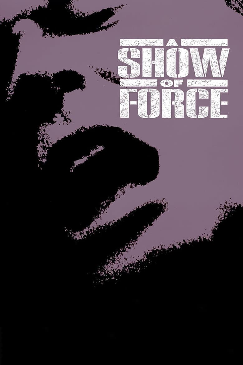 Show Of Force, A