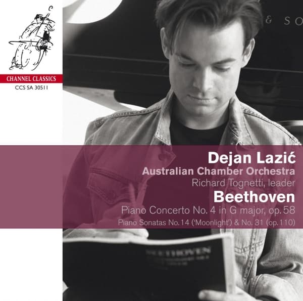 Dejan Lazić, Australian Chamber Orchestra, Richard Tognetti - Beethoven: Piano Concerto No.4 / Piano Sonatas 14 & 31 (SACD)