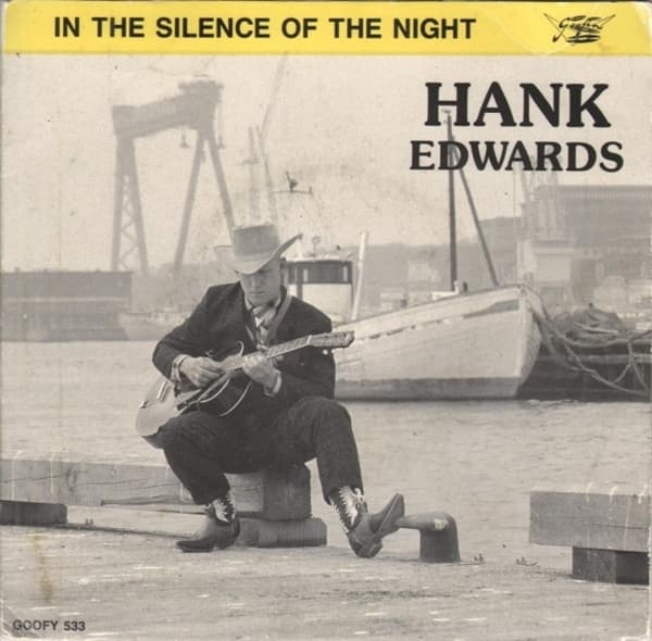 Hank Edwards - In The Silence Of The Night (7" Single)