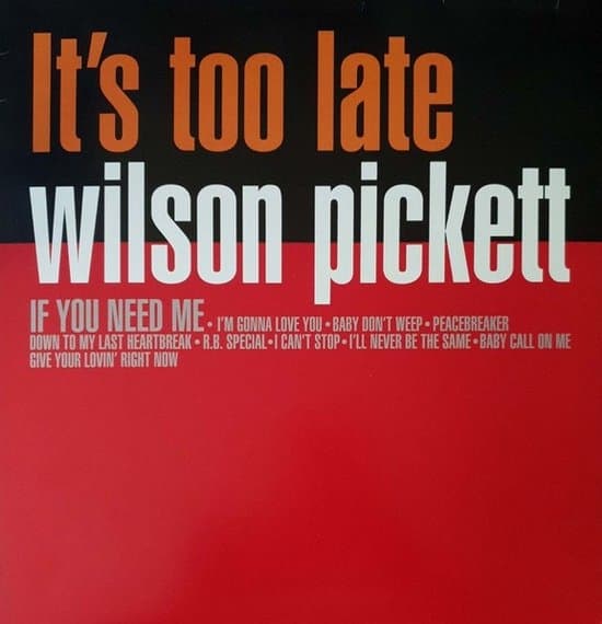 Wilson Pickett - It's Too Late (LP) (Coloured Vinyl)