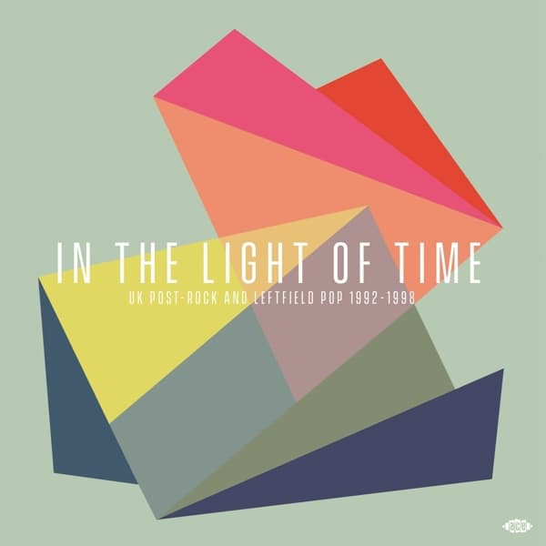 Various Artists - In The Light Of Time (UK Post-Rock & Leftfield Pop 1992-1998) (2 LP)