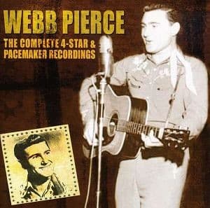 Webb Pierce - The Complete 4-Star & Pacemaker Recordings (2 CD)
