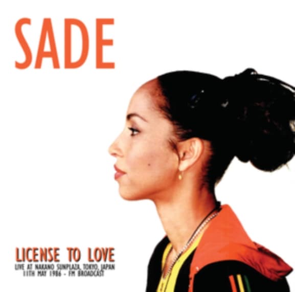 Sade - License To Love: Live At Nakano Sunplaza. Tokyo. Japan. 11th May 1986 - Fm Broadcast