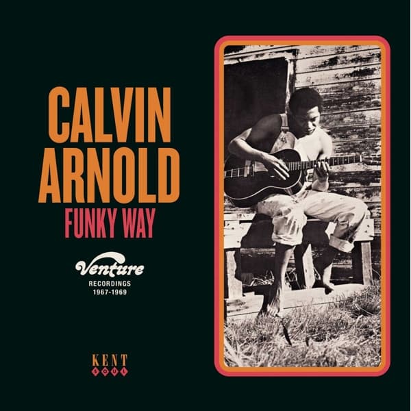Calvin Arnold - Funky Way (Venture Recordings 1967-1969) (CD)