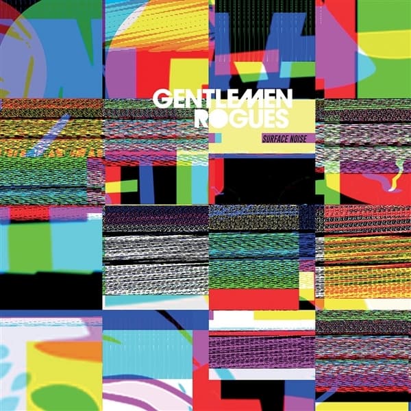 Gentlemen Rogues - Surface Noise (LP)