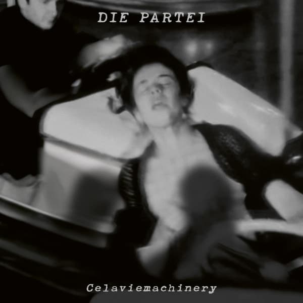 Die Partei - Celaviemachinery (CD)