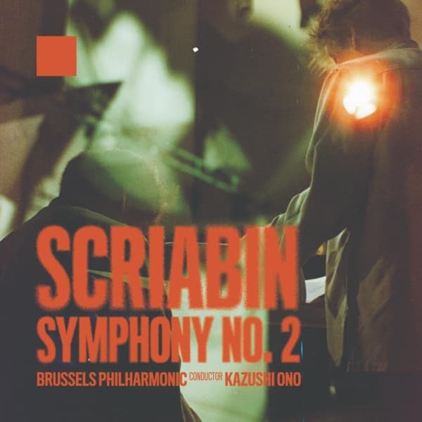 Brussels Philharmonic, Kazushi Ono - Scriabin: Symphony No. 2 (CD)