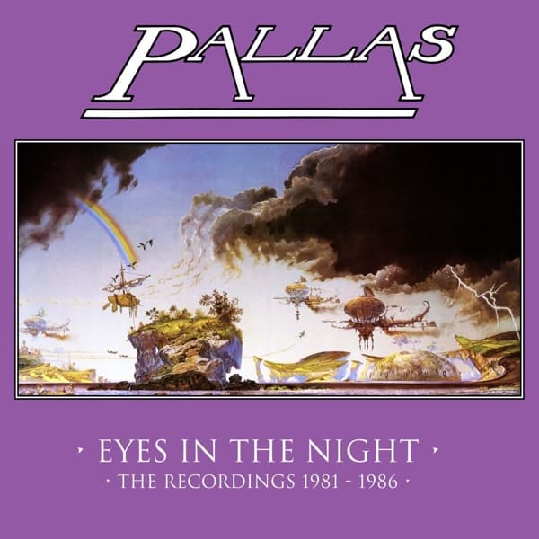 Pallas - Eyes In The Night: The Recordings 1981-1986 (7 CD)