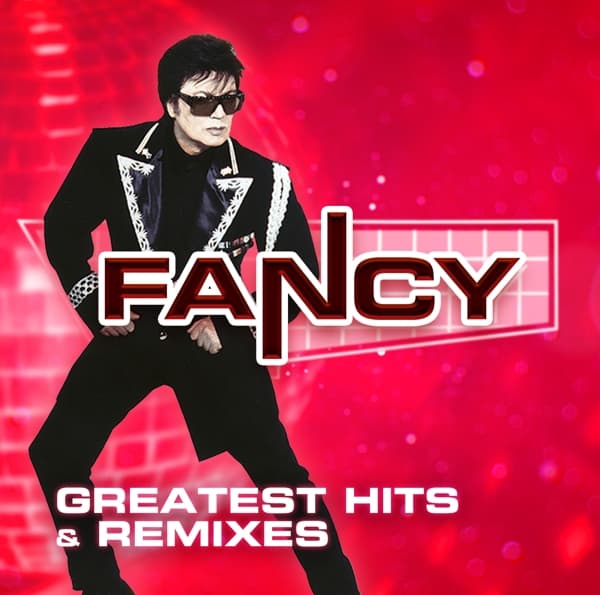 Fancy - Greatest Hits & Remixes (2 CD)