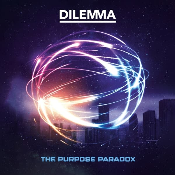 Dilemma - The Purpose Paradox (2 CD)