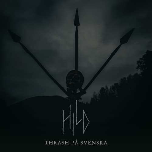 Hild - Thrash Pa Svenska (CD)
