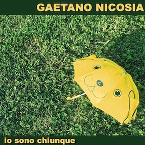 Gaetano Nicosia - Io Sono Chiunque (CD)