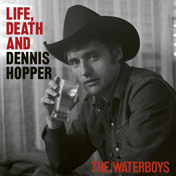 The Waterboys - Life Death & Dennis Hopper (CD)