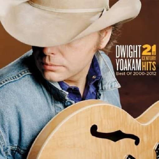 Dwight Yoakam - 21st Century Hits: Best Of 2000-2012 (2 CD)