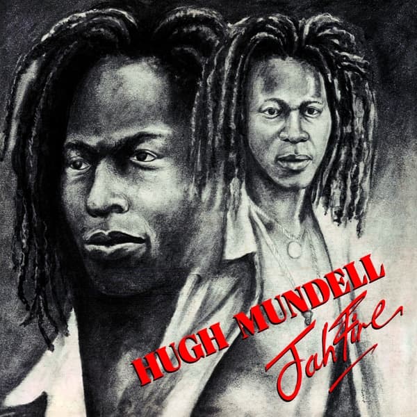 Hugh Mundell & Lacksley Castell - Jah Fire