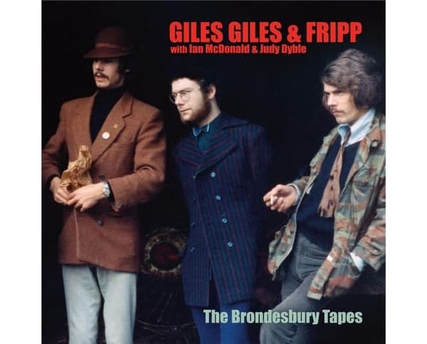 Giles, Giles & Fripp - The Brondesbury Tapes (CD)
