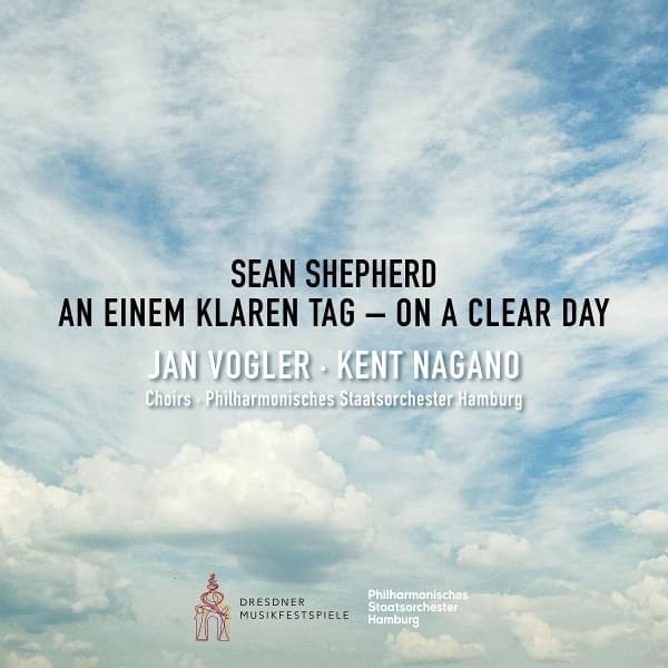 Jan Vogler, Philharmonisches Staatsorchester Hamburg & Kent Nagano - Sean Shepherd: On A Clear Day (An Einem Klaren Tag) (CD)