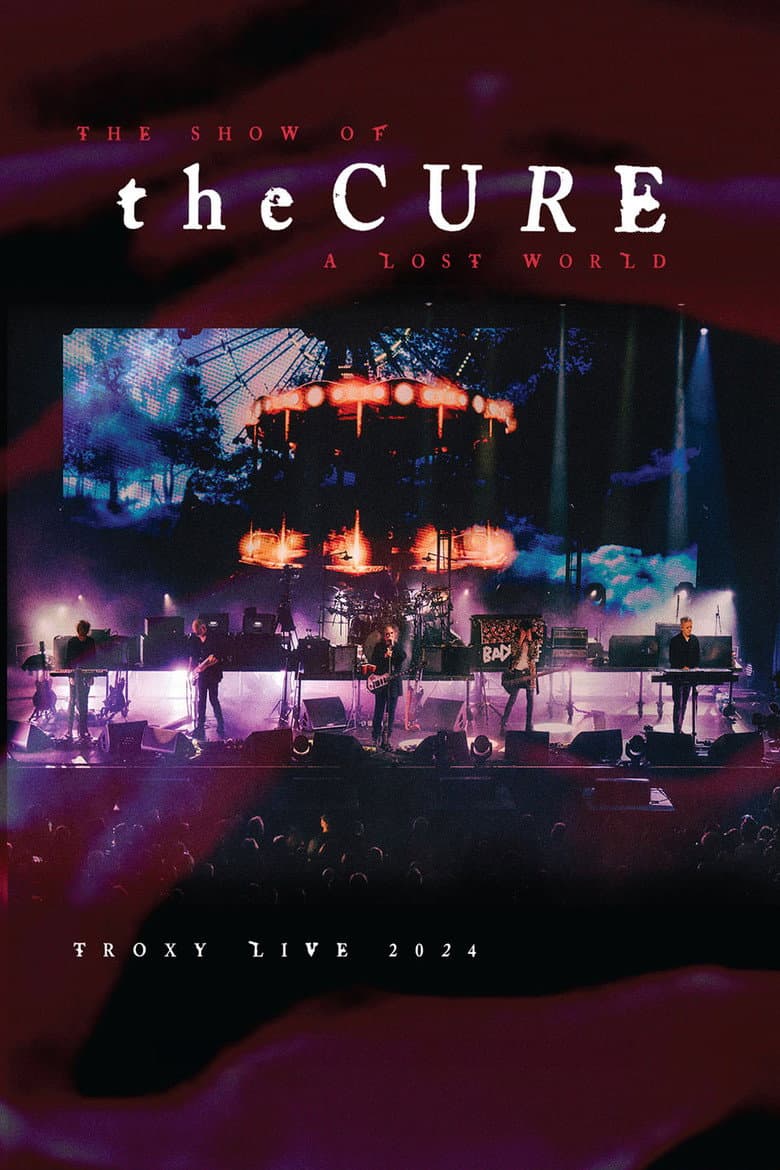 The Cure - The Show Of A Lost World, Live At Troxy (2024) (DVD)