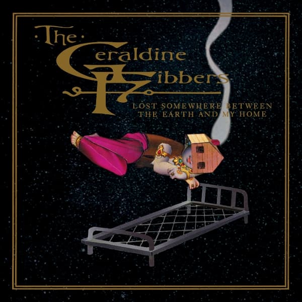 Geraldine Fibbers - Lost Somewhere Between The Earth And My Home (LP)