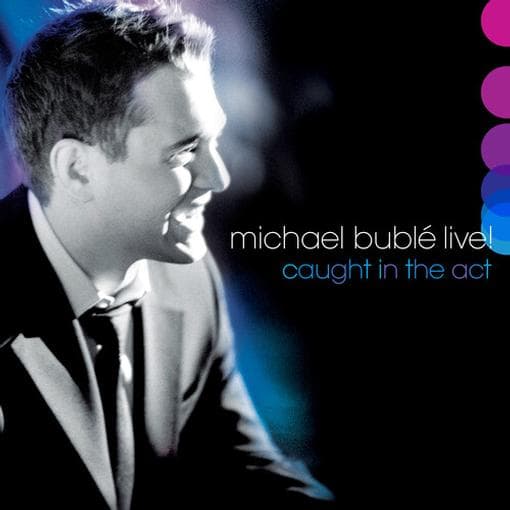 Michael Bublé - Live! Caught In The Act (2 CD)