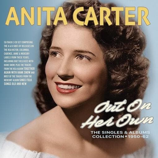 Anita Carter - Out On Her Own / Singles & Albums Collection 1950-1960 (CD)
