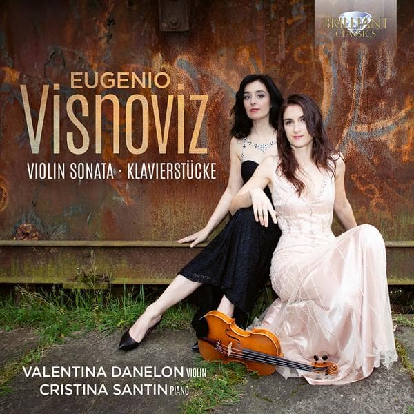 Valentina Danelon - Visnoviz: Violin Sonata, Klavierstücke (CD)