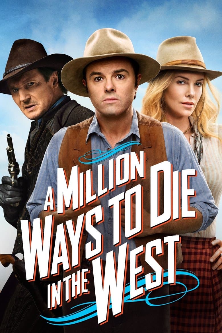Million Ways To Die In The West