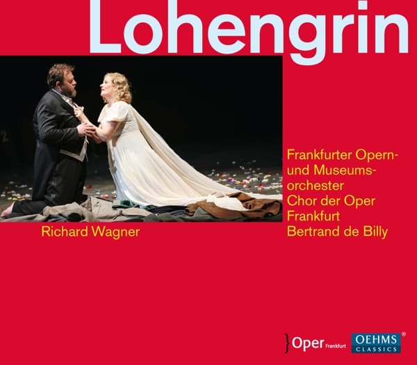 Frankfurter Opern- Und Museumsorchester, Chorus Of The Frankfurt Opera, Bertrand de Billy - Wagner: Lohengrin (3 CD)