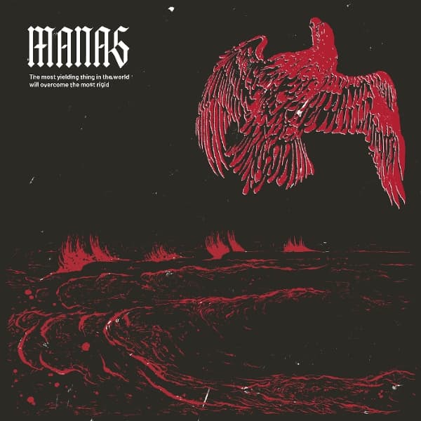 Manas - The Most Yielding Thing In The World Will Overcome The Most Rigid (2 LP)