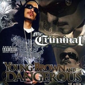 Mr. Criminal - Young Brown And Dangerous (CD)