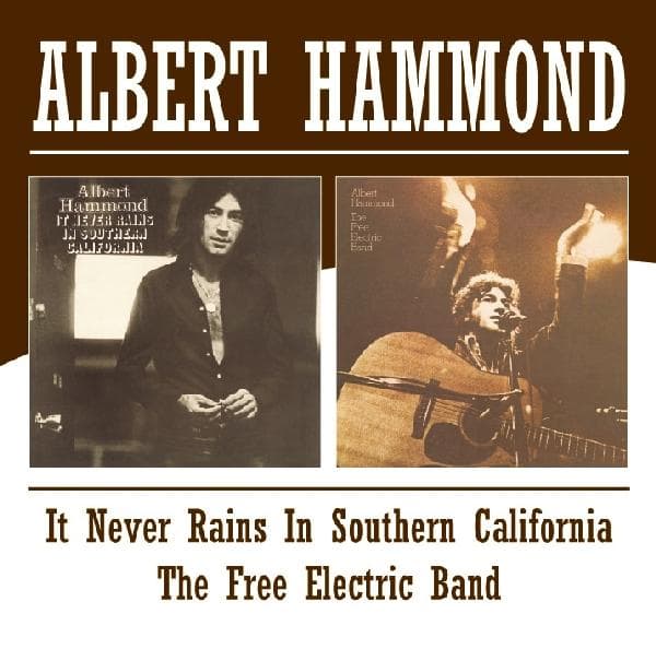 Albert Hammond - It Never Rains In Southern California | The Free Electric Band (CD) (Remastered)