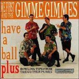 Me First And The Gimme Gimmes - Have A Ball (LP)