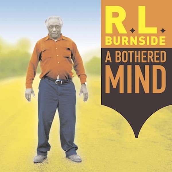 R.L. Burnside - A Bothered Mind (LP)