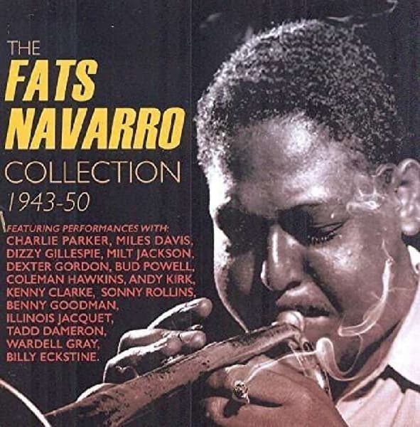 Fats Navarro - The Fats Navarro Collection 1943-50 (2 CD)