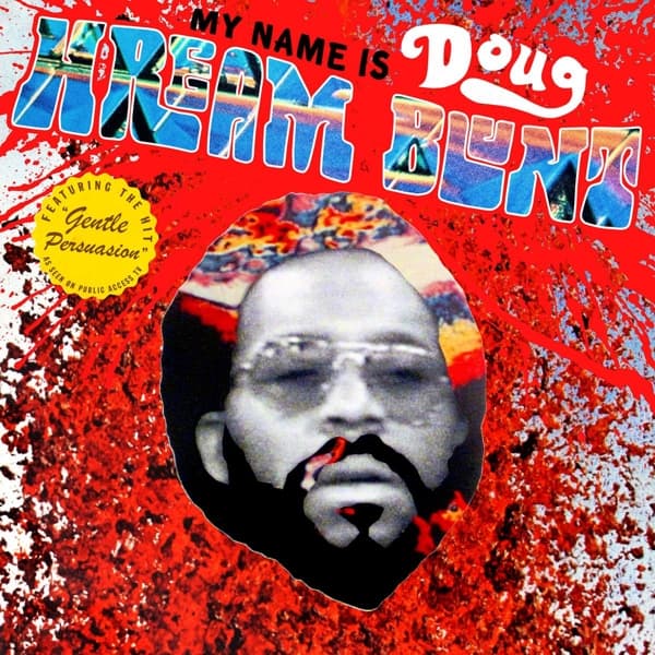 Doug Hream Blunt - My Name Is Doug Hream Blunt (LP)