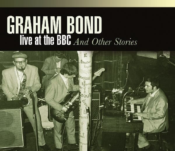 Graham Bond - Live At BBC & Other.. (4 CD)