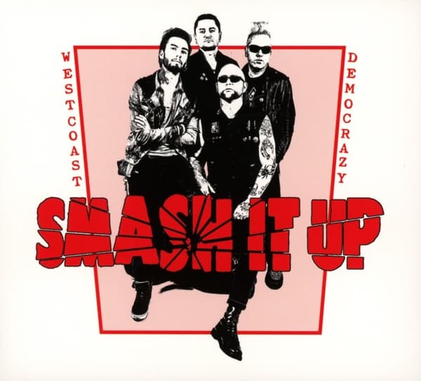 Smash It Up - Westcoast Democrazy (CD)