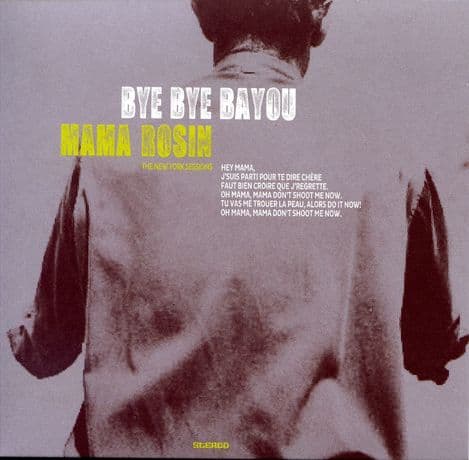 Mama Rosin - Bye Bye Bayou (LP)